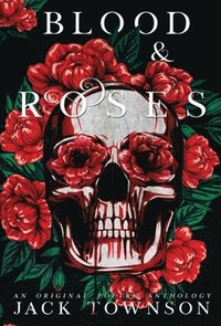 bokomslag Blood and Roses