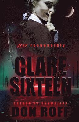Clare at Sixteen 1