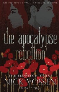 bokomslag The Apocalypse Rebellion