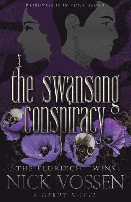 Nick Vossen - Swansong Conspiracy, Häftad