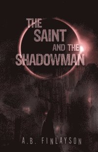 bokomslag Saint and the Shadowman
