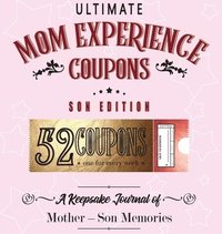 bokomslag Ultimate Mom Experience Coupons - Son Edition