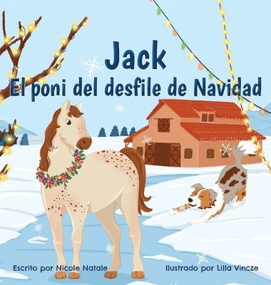 Nicole Natale - Jack El poni del desfile de Navidad, Inbunden