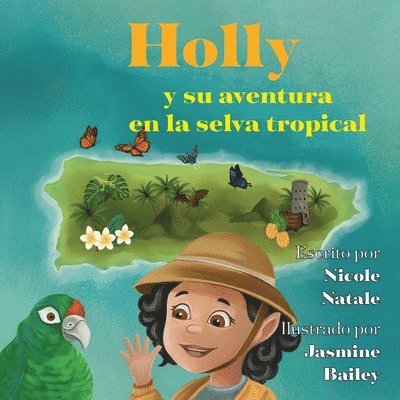 Holly y su aventura en la selva tropical 1