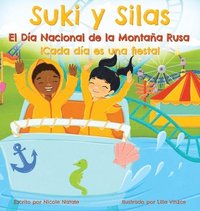 bokomslag Suki y Silas el Da Nacional de la Montaa Rusa