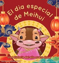 bokomslag El Dia Especial De Meihui