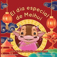 bokomslag El Dia Especial De Meihui