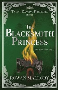bokomslag The Blacksmith Princess