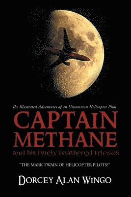 Captain Methane and his Finely Feathered Friends 1