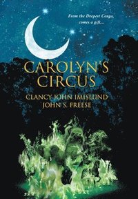 bokomslag Carolyn's Circus