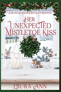 bokomslag Her Unexpected Mistletoe Kiss