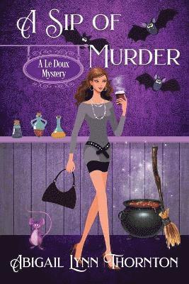 Abigail Lynn Thornton - Sip of Murder, Häftad