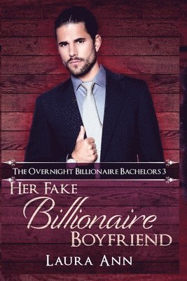 Her Fake Billionaire Boyfriend 1