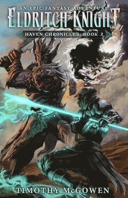 Eldritch Knight Book Two