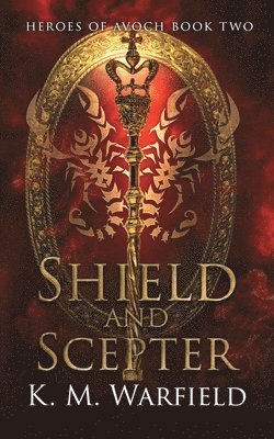 Shield and Scepter 1