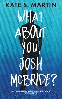 What About You, Josh McBride? 1