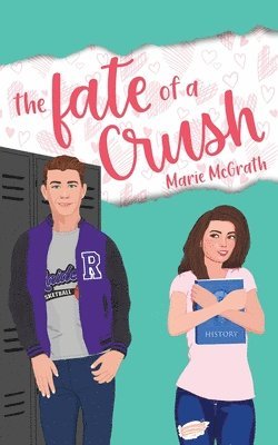 The Fate of a Crush 1