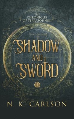 Shadow and Sword 1