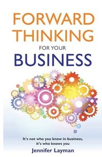 bokomslag Forward Thinking For Your Business