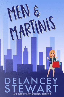 Delancey Stewart - Men & Martinis, Häftad