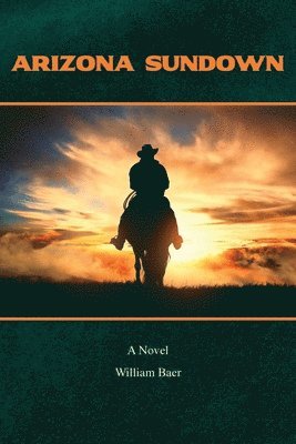 William Baer - Arizona Sundown, Häftad
