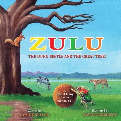 Zulu The Dung Beetle and The Great Tree 1