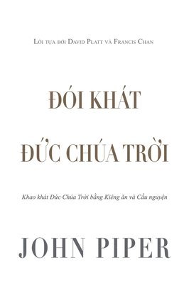 John Piper - Đói khát Đức Chúa Trời, Häftad