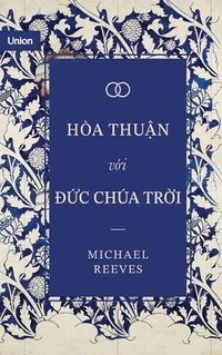 bokomslag Hòa thu?n v?i ??c Chúa Tr?i