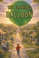 Lisa Soland - Floating Balloon, Inbunden