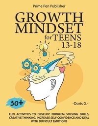 bokomslag Growth Mindset for Teens 13-18