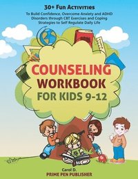 bokomslag Counseling Workbook for Kids 9-12