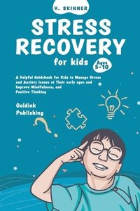 bokomslag Stress Recovery for Kids Ages 5-10