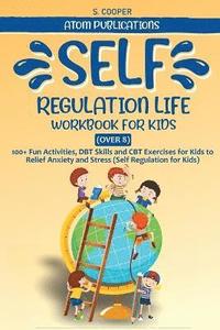 bokomslag Self-Regulation Life Workbook for Kids
