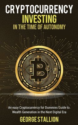 Cryptocurrency Investing in the time of autonomy 1