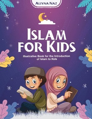 Islam for Kids 1