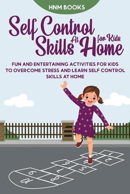 Self-Control Skills at Home for Kids 1