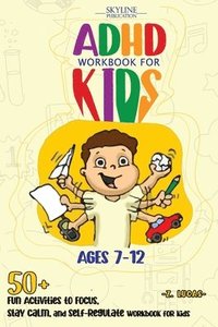bokomslag ADHD Workbook for Kids 7-12