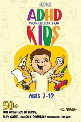 ADHD Workbook for Kids 7-12 1