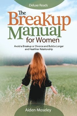 The Breakup Manual for Women 1