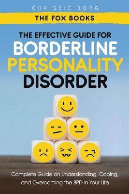 bokomslag The Effective Guide for Borderline Personality Disorder