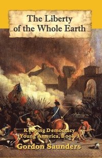 bokomslag Liberty of the Whole Earth