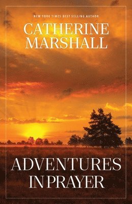 Adventures in Prayer