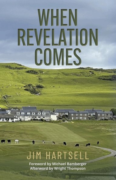 Jim Hartsell - When Revelation Comes, Häftad