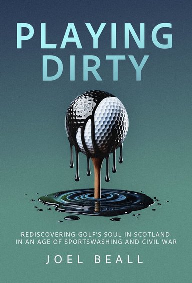 Joel Beall - Playing Dirty, Inbunden