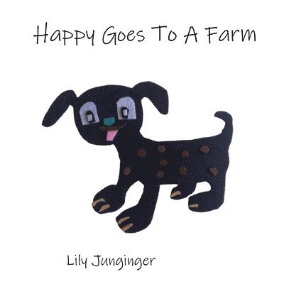 Happy Goes To A Farm 1