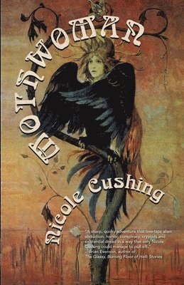 Nicole Cushing - Mothwoman, Häftad