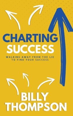 Billy Thompson - Charting Success, Inbunden