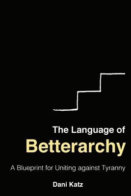 Language of Betterarchy
