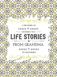bokomslag A Treasury of Memories and Life Stories From Grandma To Grandkids