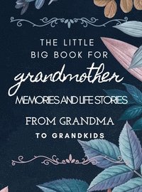 bokomslag The little big book for grandmothers